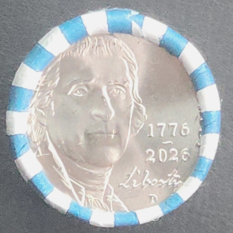 1776-2026 D 5C Jefferson Nickel Roll Semi Quincentennial